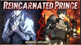 [Part:2] Rise of the Fallen Kingdom&rsquo;s Prince | Reincarnated for Revenge