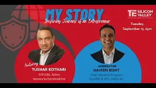 My Story with Tushar Kothari