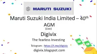 Maruti Suzuki India Limited - 40th Annual General Meeting (AGM) | Digivix
