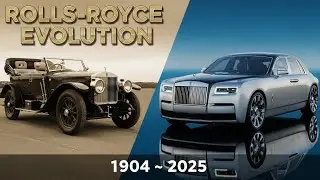 Rolls-Royce Cars Evolution &ndash; From 1904 to Today