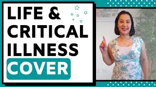 Life Insurance and Critical Illness Cover UK (explained!)