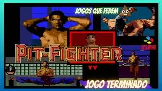PITFIGHTER SNES LONGPLAY  JOGOS QUE FEDEM 1# - GAMEPLAY ATE ZERAR