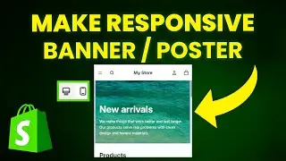 How To Make Responsive Banner In Shopify Horizon Theme
