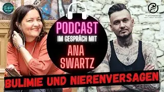 Bulimie | Magersucht | Nierenversagen | Dialyse | Organtransplantation - mit Ana Swartz