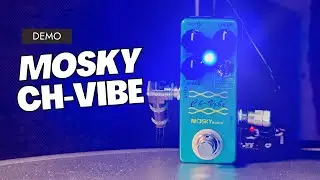 Mosky CH-VIBE gitarr-effekt-pedal demo