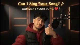 🔥Can I Sing Your Favorite Song? 🎶 || Like & Comment 😍❤️