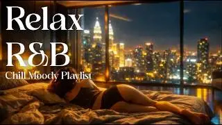 Relax R&B【𝐏𝐥𝐚𝐲𝐥𝐢𝐬𝐭】Deep Soul, Chill Late Night Music｜集中・リラックス用BGM