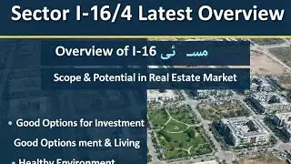 BEST Investment opportunities CDA Sector I-16 Overview and Plot For Sale in I-16 Islamabad