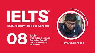 IELTS Reading - Class 08 | True, False, Not given - Henry Moore