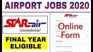 Airport Jobs 2020 I Star Air Recruitment 2020 I Apply Online