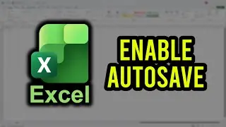 Как включить автосохранение в Excel