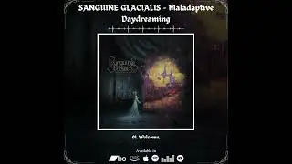 SANGUINE GLACIALIS - Maladaptive Daydreaming | 2023 |