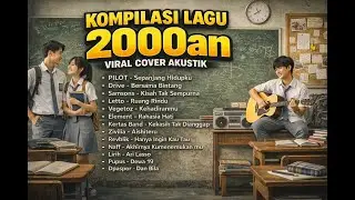 Nostalgia Lagu Tahun2000an | Kenangan Masa Sekolah (Akustik Cover)