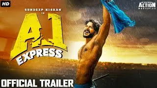 A1 EXPRESS (2021) Official Hindi Trailer | New South Movie 2021 | Sundeep Kishan, Lavanya Tripathi