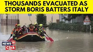 Storm Boris News | Storm Boris Batters Northern Italy Bringing Severe Flooding And Landslides | N18G