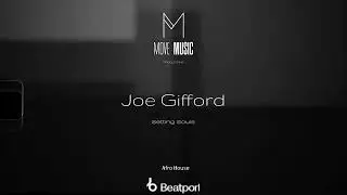 Joe Gifford - Setting Souls (Afro House/Melodic House/Deep House)