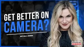McCall Jones on How to Crush on Video using Charisma Styles?  ( EP-108)