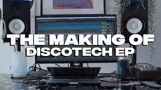 Never Dull - The Making of Discotech EP
