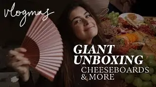 Unboxing haul, cheese boards & more | vlogmas day 5