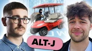 ALT-J Stole A Golfcart (Gus) Ep.180