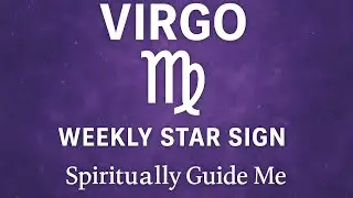 Virgo weekly star sign through the tarot may 5th to May 11th