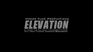 Honor Flow Productions - Elevation (feat. Noreik Thascool) (Official Music Video)