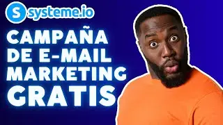 🚀 C&oacute;mo Hacer o crear Campa&ntilde;as de Email marketing Systeme.io | Automatiza tus Correos Electr&oacute;nicos ✉️