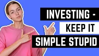 Investing - Keep It Simple Stupid