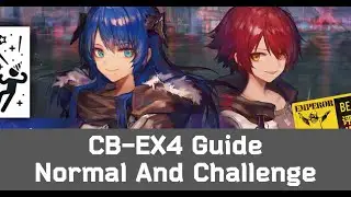 Arknights: CB-EX4 Normal and Challenge Mode - [Code of Brawl]