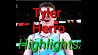 Rookie Tyler Herro offensive Highlights