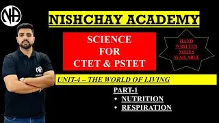 Unit-4 The world of living, Part-1, Science for pstet and ctet