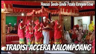 Tradisi Accera Kalompoang di Kabupaten Gowa