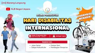LIVE | ACARA PERINGATAN HARI DISABILITAS INTERNASIONAL TAHUN 2025 SLB NEGERI JEPARA