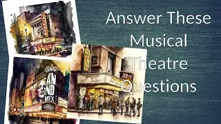 Can You Answer These Musical Theatre Trivia Questions | Broadway Musical Quiz |