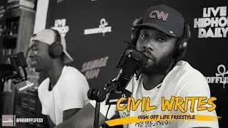 CIVIL WRITES: Real Rap From ATLANTA ! | #HighOffLife Freestyle 024