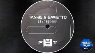 [Hard Trance] Tankis & Savietto - Outrageous (Remix) [Fate Recordings] 2003