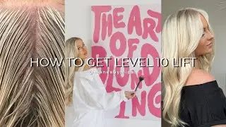THE ART OF BLONDING | HOW TO GET THE PERFECT LIFT