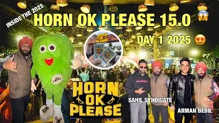 HORN OK PLEASE 15.0 ❤️|| JNL STADIUM - DELHI 2025 😍|| BIGGEST FOOD FESTIVAL OF DELHI 🔥|| DAY -1 😍|| 