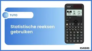 Statistiek met de CASIO fx 991CW rekenmachine