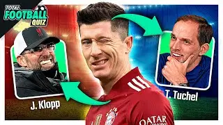 WHO TRAINED THE PLAYER? | QUIZ FOOTBALL 2022
