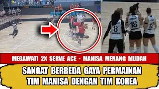 SERVE ACE MEGAWATI 🔥 PERMAINAN TIM MANISA BBSK SANGAT BERBEDA DENGAN TIM KOREA