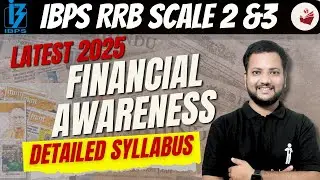 📘Latest Financial Awareness Syllabus | IBPS RRB Scale 2 & 3 2025 💹🚀 | MISSION Selection 2025Begins!