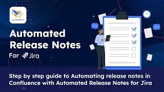 Step-by-Step Guide: Automate Release Notes in Confluence with ARNR Confluence Helper App
