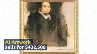 AI Artwork sells for $432,500 at New York Auction
