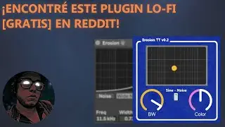 Encontr&eacute; este plugin LO-FI en REDDIT 🤯[GRATIS]