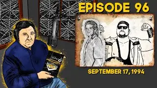 Pro Wrestling Spotlight Podcast Episode  96 - covering Sept 17, 1994