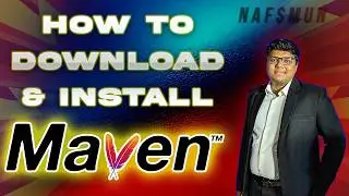 How To Install Apache Maven On PC | NAFSMUN
