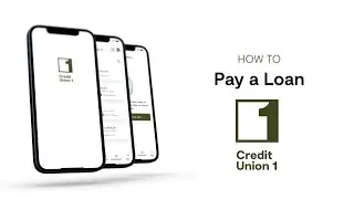 How to Pay a Connected CU1 Loan | Credit Union 1 Mobile App