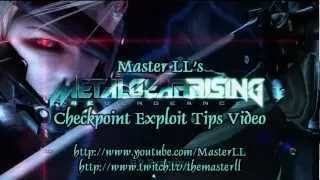 「Metal Gear Rising」 Guide: Checkpoint Exploit (BP/Item/Event Farming)