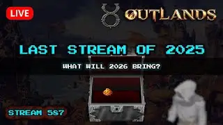 Last UO Outlands Stream of 2025